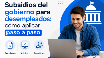 Subsidios del gobierno para desempleados