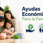 Ayudas Económicas Para la Familia